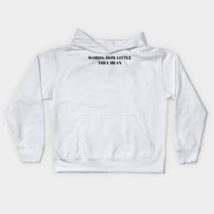 Sad Beautiful Tragic Kids Hoodie